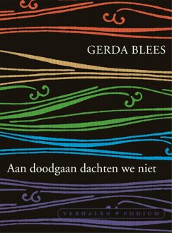 Podium Aan doodgaan dachten we niet - eBook Gerda Blees (9057598329)