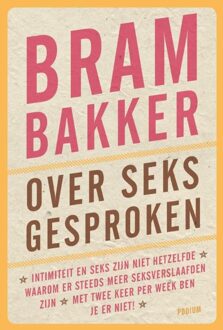 Podium Over seks gesproken - eBook Bram Bakker (9057596547)