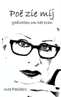 Poe zie mij -  Inte Feelders (ISBN: 9789402100051)