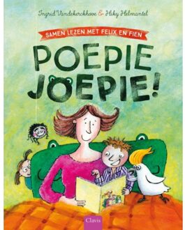 Poepie Joepie! - Samen Lezen Met Felix En Fien - Ingrid Vandekerckhove