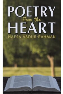 Poetry From The Heart - Abdur-Rahman, Hafsa
