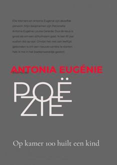 Poëzie -  Antonia Eugénie (ISBN: 9789403763910)