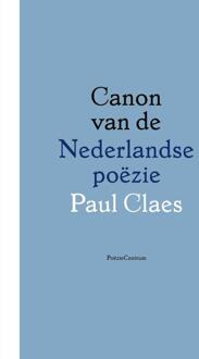 Poeziecentrum VZW Canon Van De Nederlandse Poëzie - Paul Claes