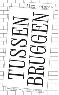 Poeziecentrum VZW Tussenbruggen - Alex Deforce