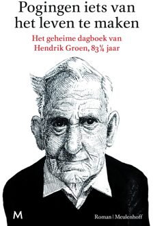 Pogingen iets van het leven te maken - Boek Hendrik Groen (9029089970)