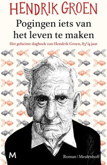 Pogingen iets van het leven te maken - eBook Hendrik Groen (9402301666)