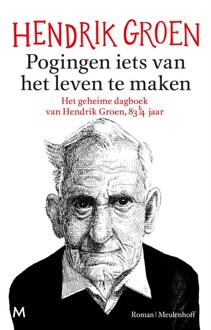Pogingen iets van het leven te maken -  Hendrik Groen (ISBN: 9789402329520)