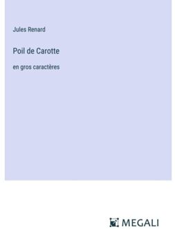 Poil De Carotte - Jules Renard