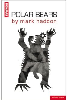 Polar Bears - Modern Plays - Mark Haddon