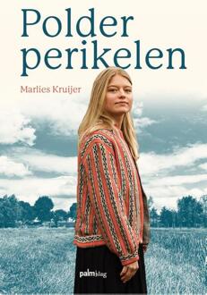 Polderperikelen -  Marlies Kruijer (ISBN: 9789493343764)
