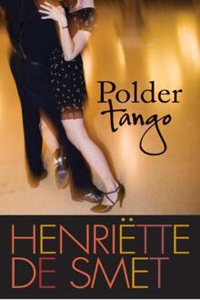 Poldertango - eBook Henriëtte de Smet (9401900000)