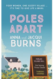 Poles Apart - Anna Burns