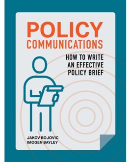 Policy Communications: How To Write An Effective Policy Brief - Jakov Bojovic