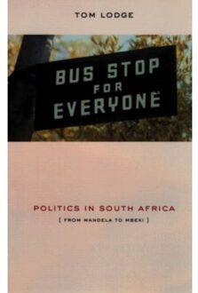 Politics In South Africa - Lodge, Tom