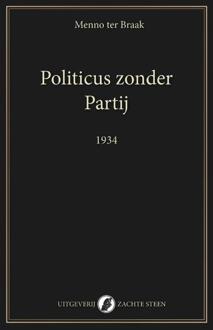 Politicus zonder Partij -  Menno ter Braak (ISBN: 9789083628646)