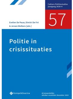 Politie In Crisissituaties - Cahiers Politiestudies Nr. 57