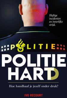 Politiehart -  Ivo Recourt (ISBN: 9789492107411)