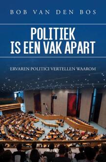 Politiek is een vak apart -  Bob van den Bos (ISBN: 9789464872781)