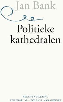 Politieke kathedralen -  Jan Bank (ISBN: 9789025316785)