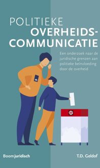 Politieke overheidscommunicatie - Tjebbe Geldof - ebook