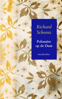 Polonaise op de Dam - Boek Richard Schoens (9402130640)