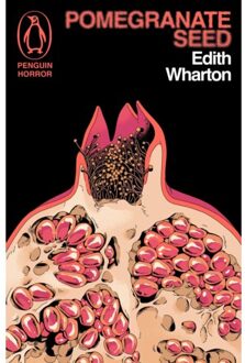 Pomegranate Seed And Other Ghostly Tales - Penguin Horror - Edith Wharton
