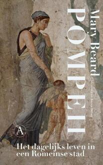 Pompeii -  Mary Beard (ISBN: 9789025318536)