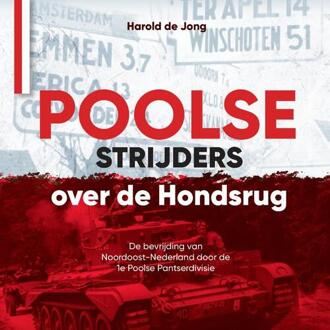 Poolse Strijders Over De Hondsrug - Harold de Jong