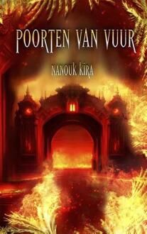 Poorten van vuur -  Nanouk Kira (ISBN: 9789463084383)