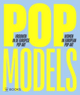 Pop models -  Feico Hoekstra, Julia Dijkstra (ISBN: 9789462587045)
