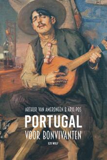 Portugal Voor Bonvivanten - Arie Pos