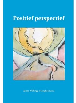 Positief Perspectief - Janny Vellinga