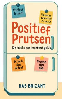 Positief prutsen -  Bas Brizant (ISBN: 9789083473680)