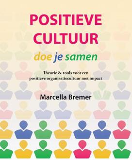 Positieve Cultuur Doe Je Samen - Marcella Bremer