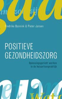 Positieve gezondheidszorg - Boek Fredrike Bannink (9043035637)