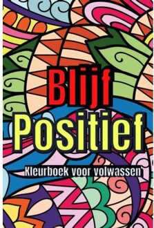 Positieve quotes Kleurboek voor Volwassen - Kleuren voor Volwassen - (ISBN:9789464486223)