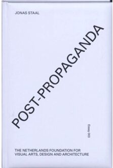 Post-Propaganda - Boek Jonas Staal (9076936226)