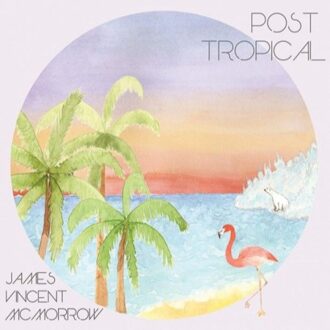 Post Tropical (LP)