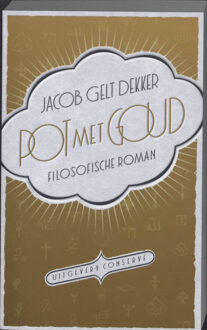 Pot met Goud - Boek Jacob Gelt Dekker (9054292873)