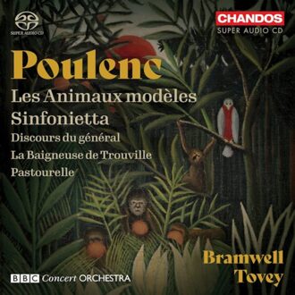 Poulenc: Les Animaux Modeles & Other Works - Bbc Concert Orchestra