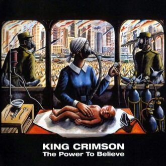 Power To Believe - King Crimson