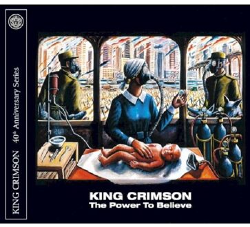 Power To Believe - King Crimson