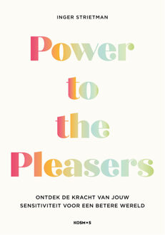 Power to the Pleasers -  Inger Strietman (ISBN: 9789043938655)