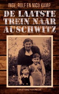 Praag, Uitgeverij Van De laatste trein naar Auschwitz - Boek Inge Kamp (9049026117)