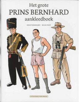 Praag, Uitgeverij Van Het grote prins Bernhard aankleedboek - Boek Erik Varekamp (9049032036)