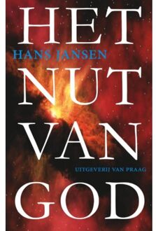Praag, Uitgeverij Van Het nut van God - Boek Hans Jansen (9049024114)