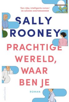 Prachtige Wereld, Waar Ben Je - Sally Rooney