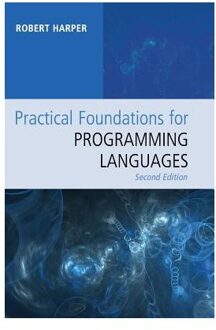 Practical Foundations For Programming Languages - Harper, Robert