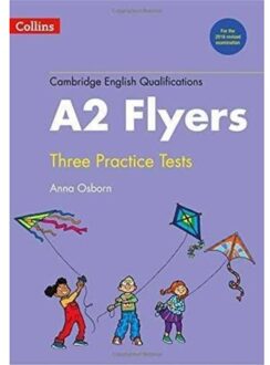 Practice Tests for A2 Flyers (Cambridge English Qualifications)