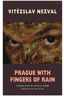 Prague With Fingers Of Rain - Nezval, Vitezslav